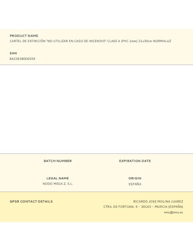 Cartel de extinción "no utilizar en caso de incendio" clase a (pvc 1mm) 21x30cm normaluz