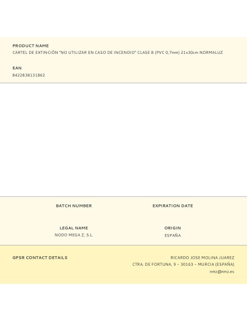 Cartel de extinción "no utilizar en caso de incendio" clase b (pvc 0,7mm) 21x30cm normaluz