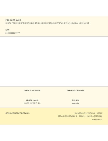 Señal prohibido "no utilizar en caso de emergencia" (pvc 0.7mm) 30x40cm normaluz