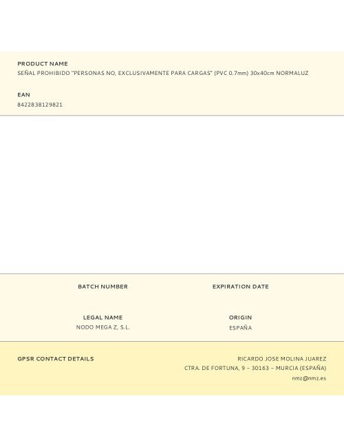 Señal prohibido "personas no, exclusivamente para cargas" (pvc 0.7mm) 30x40cm normaluz