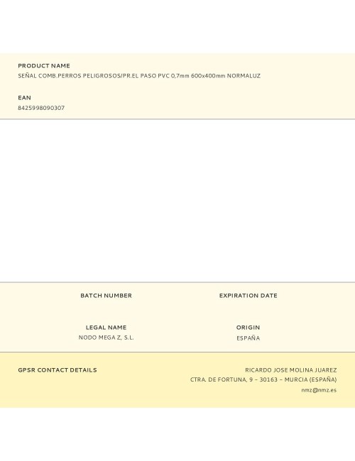 Señal comb.perros peligrosos/pr.el paso pvc 0,7mm 600x400mm normaluz